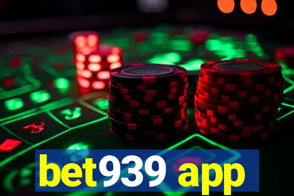 bet939 app